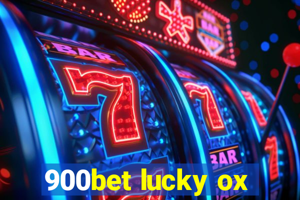 900bet lucky ox